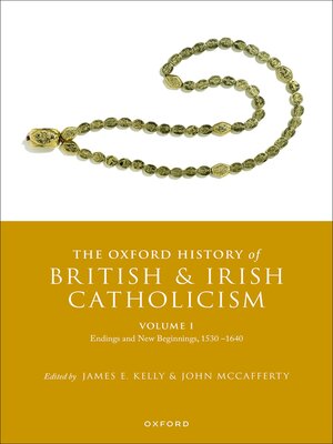 cover image of The Oxford History of British and Irish Catholicism, Volume I